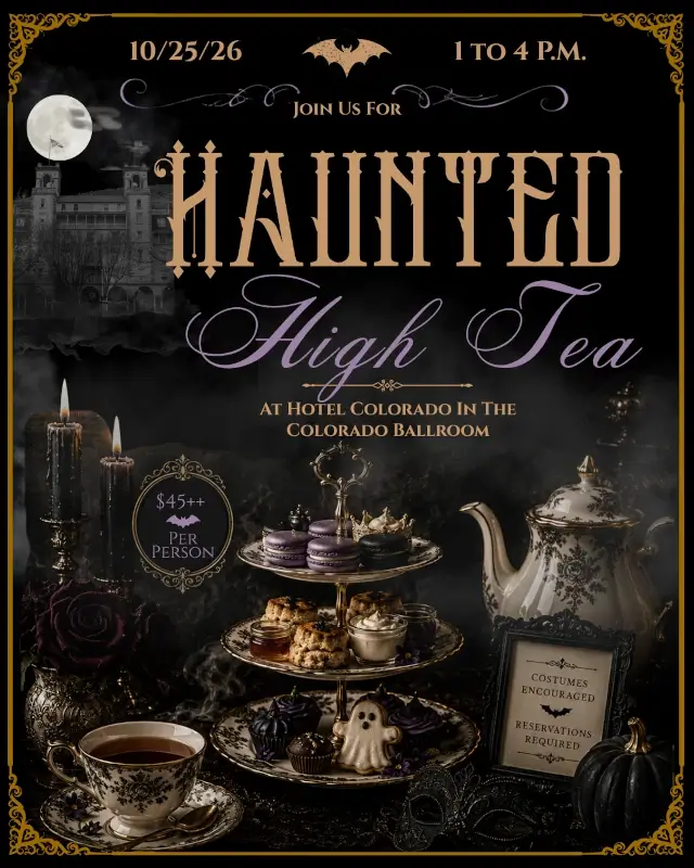 A spooky Halloween afternoon tea invitation with gothic decor, dark candles, bats, a haunted castle, and tea set. Text reads: Haunted High Tea, 10/25/26, Hotel Colorado, $45+ per person, costumes encouraged, reservations required.