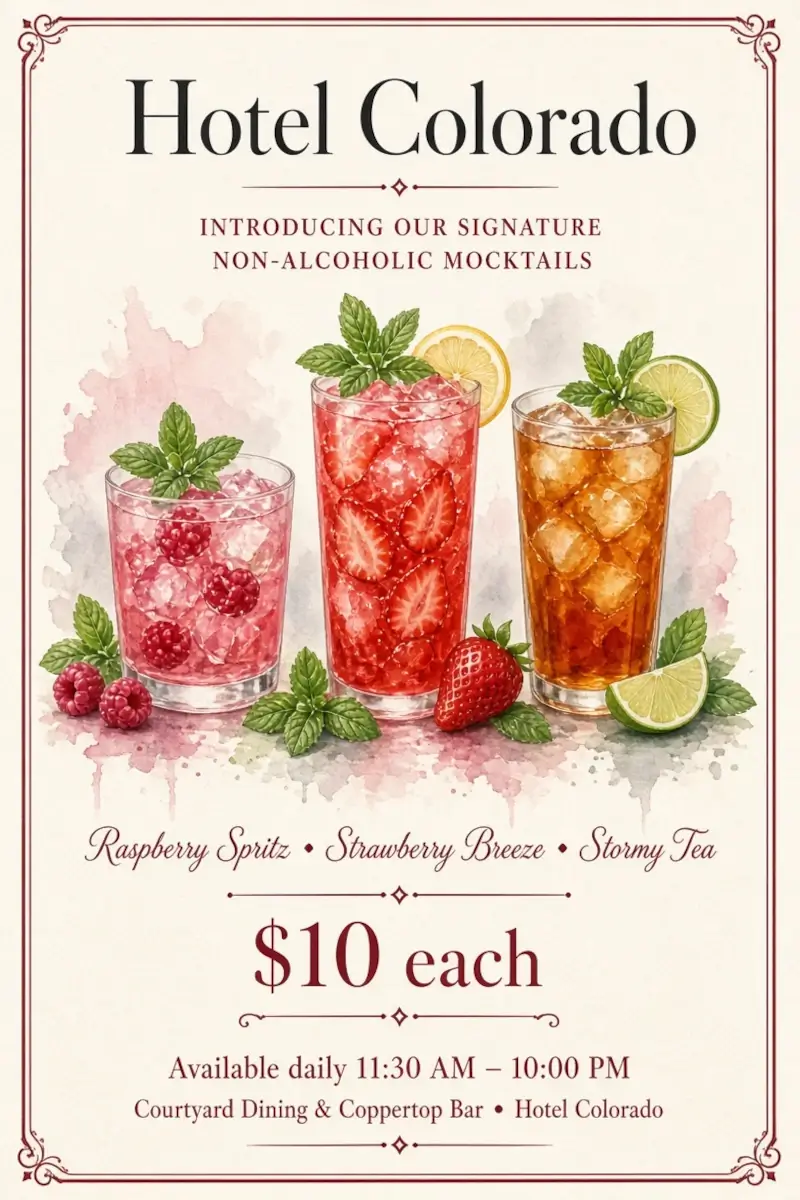Three colorful mocktails garnished with mint, berries, and lime sit side by side. Text advertises non-alcoholic drinks—Raspberry Spritz, Strawberry Breeze, Stormy Tea, and the refreshing Borderlands Spritz—for $10 each at Hotel Colorado’s dining and bar.
